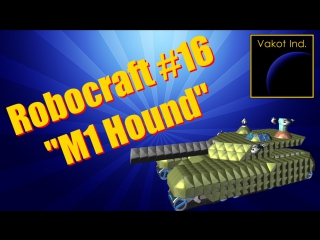 robocraft 16 m1 hound