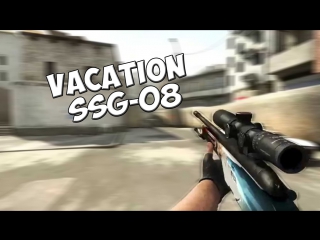 vacation ssg-08{csgo}