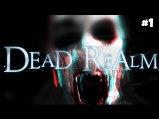 dead realm - scary co-op horror 1 [coop]