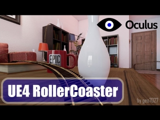 fun roller coaster on ue4 - oculus rift dk2