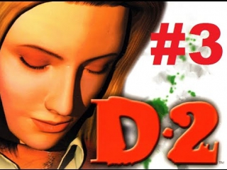 d2 - walkthrough part 3