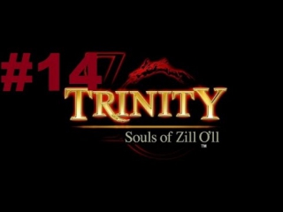 trinity: souls of zill o ll - walkthrough part 14