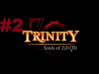 trinity: souls of zill o ll - walkthrough part 2